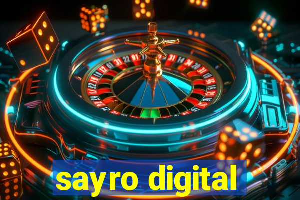 sayro digital